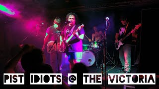 Pist Idiots @ The Victoria 18/05/22