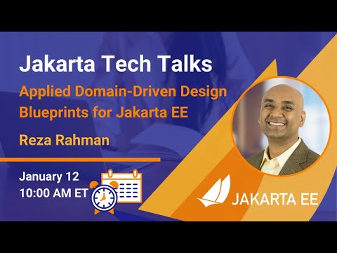Jakarta Tech Talk | Applied Domain-Driven Design Blueprints for Jakarta EE | January 12, 2022