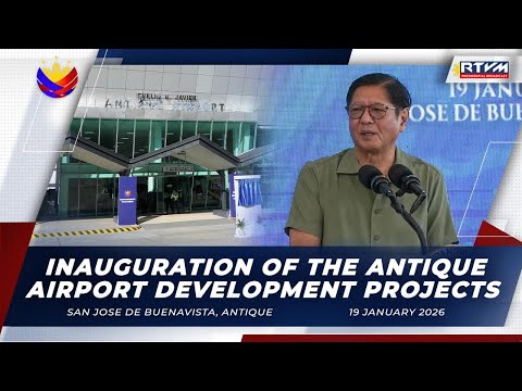 Inauguration of the Antique Airport Development Projects 01/19/2026
