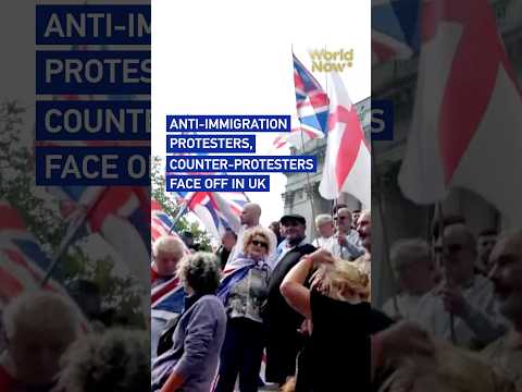 Anti-immigration protesters, counter-protesters face off in UK