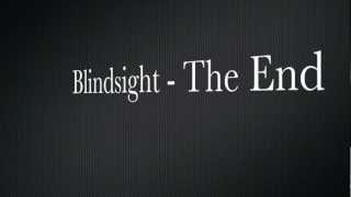 BlindSight - The End