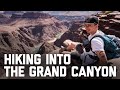 HIKING INTO THE GRAND CANYON ON BRIGHT ANGEL TRAIL / ep.6 / Far Out Docs