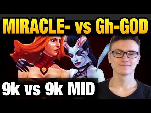 Miracle- vs Gh-god - 9k vs 9k Mid Civil War [Dota 2 7.06b]