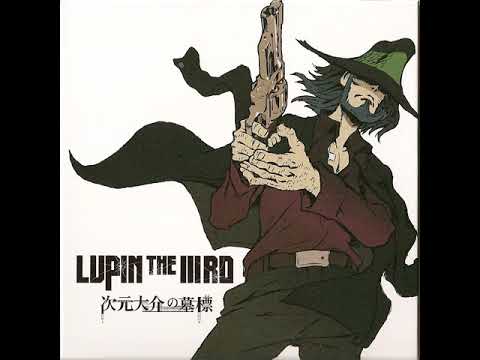 26 Revolver Fires - Lupin the 3rd: Jigen's Gravestone OST