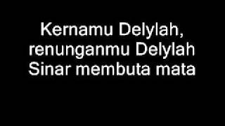 2D - kerna delylah with LYRICS