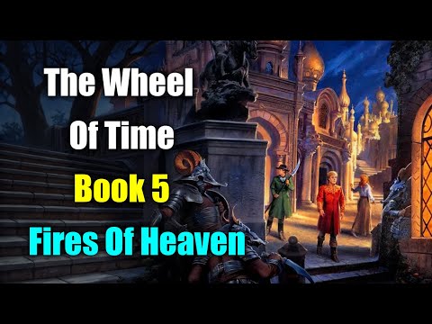 The Wheel Of Time Lore: Book 5: Fires Of Heaven