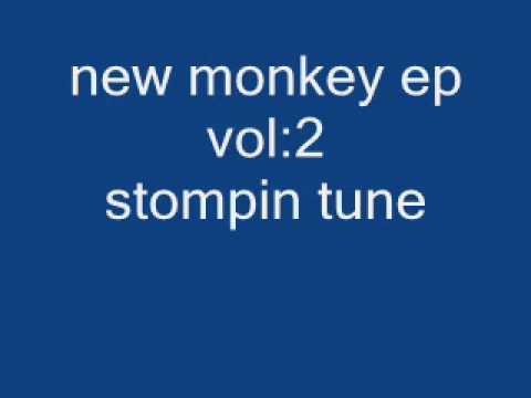 new monkey ep vol 2  stompin tune