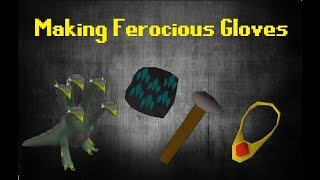 How to Make Ferocious Gloves OSRS