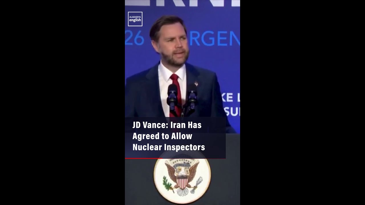 Video | JD Vance: Iran Has Agreed to Allow Nuclear Inspectors