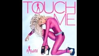 Fawni - Touch Me (StoneBridge & Luv Gunz Club Mix)