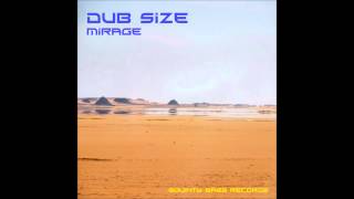 Dub Size-Mirage (Squinty Bass Records)