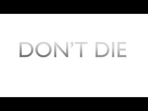 Don't Die(Trailer)-Beatnick & K-Salaam Ft. Bun B, 88-Keys & Colin Munroe Dir: Mills Miller