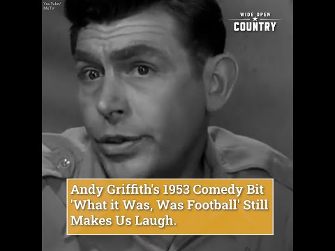 Andy Griffith's 1953 Comedy Bit 'What it Was, Was Football' Still Makes Us Laugh