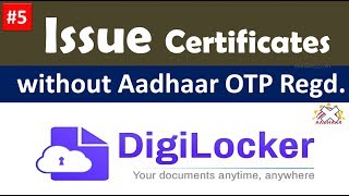 How to issue Certificates without Aadhaar OTP regd. || Bina Aadhaar OTP ke digilocker istemal kare