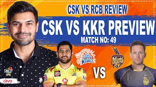 CSK vs RCB Review | CSK vs KKR Preview | IPL 2020 | Match No. 49
