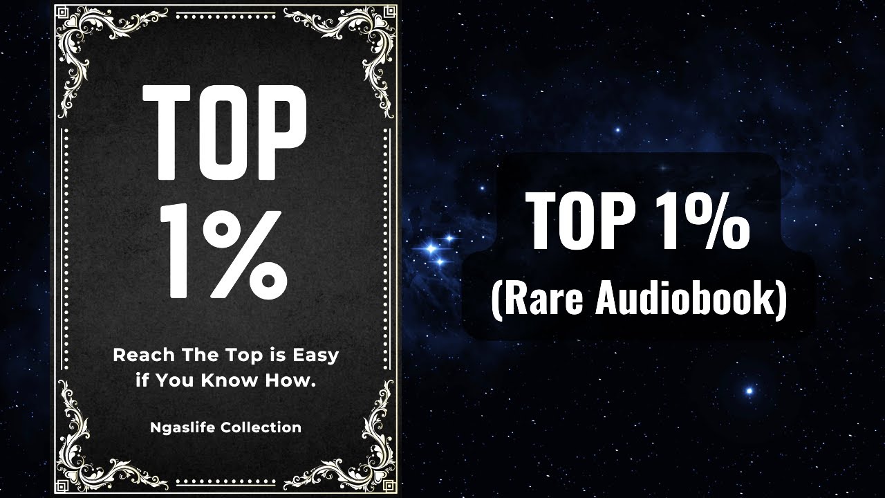 Top One Percent - Reach The Top is Easy if You Know How Audiobook