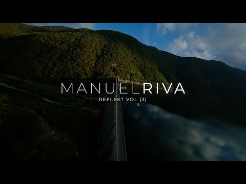 Manuel Riva - REFLEKT Vol. [3] DJ Set