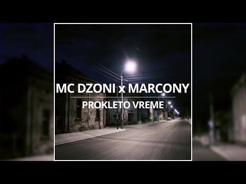 MC Džoni x Marcony - Prokleto vreme (2016)