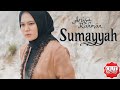 SUMAYYAH - ANISA RAHMAN