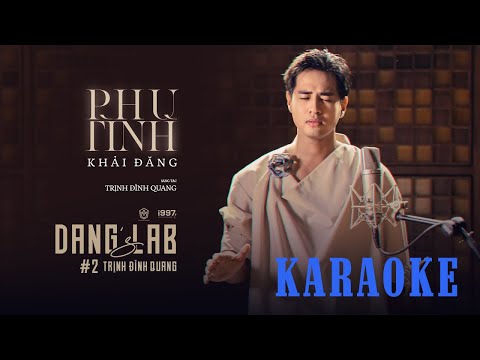 Karaoke Phụ Tình - Khải Đăng (Đăng's Lab #2 )