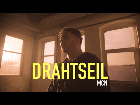 MCN - DRAHTSEIL (Official Video) prod. by Audio MG