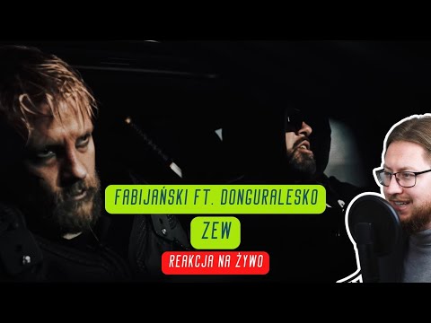 Fabijański ft. donGURALesko "Zew" | REAKCJA NA ŻYWO 🔴
