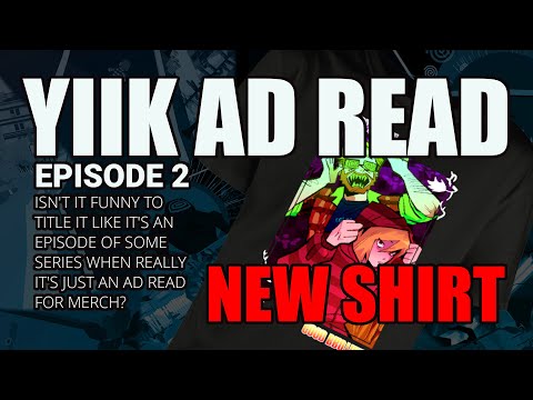 Look at that more YIIK ads