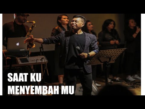 SAAT KU MENYEMBAH MU