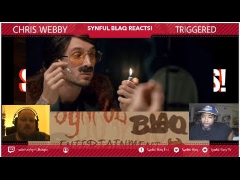 Synful Blaq Reacts - Chris Webby - Triggered