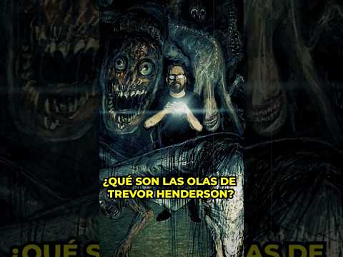 ¿QUÉ SON LAS OLAS DE TREVOR HENDERSON?