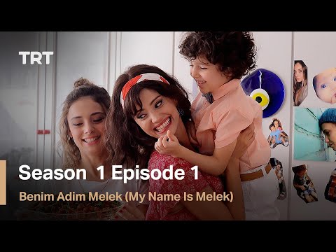 Benim Adim Melek (My Name Is Melek) - Season 1 Episode 1 (English Subtitles)