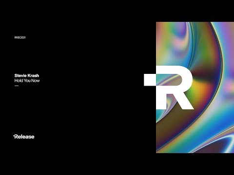 Stevie Krash - Hold You Now