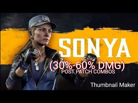 "THE BEST CHARACTER IN MK11" Mk11 Sonya Combos