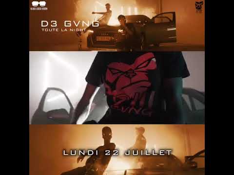D3 GVNG - Toute La Night