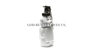 Crowder - God Really Loves Us (feat. Dante Bowe &amp; Maverick City Music) (Lyric Video)