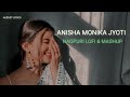 Anisha Monika Jyoti Sab Se Lagalo Priti Nagpuri Song Lofi Mashup Old Is Gold Nagpuri Lofi