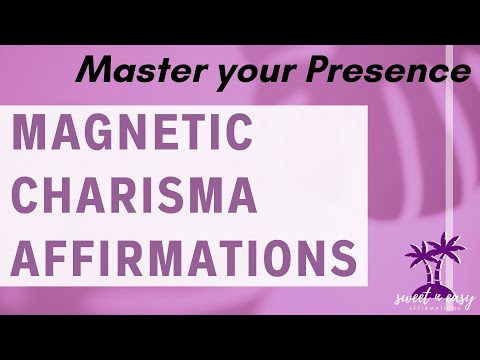 Charisma Affirmations - Leave a Lasting Impression