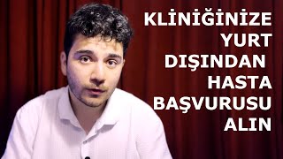 Intclinics sağlık turizmi amaçlı hasta bulmanızı nasıl sağlar? | Klini