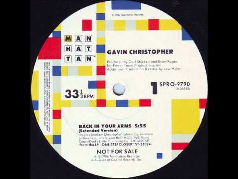 Gavin Christopher ~ Back In Your Arms