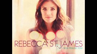 Rebecca St James  You still amaze me