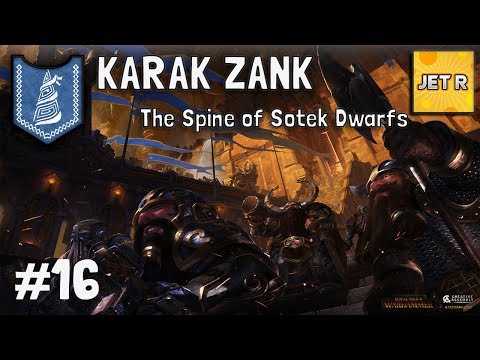 Karak Zank  – The Spine of Sotek Dwarfs – Total War: Warhammer 2 – Part 16
