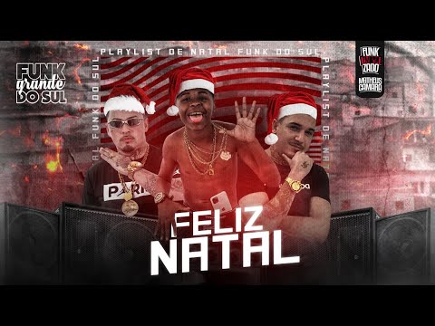 SET DE NATAL FUNK DO SUL - MC Meno K, MC Felipinho, MC Neguin WS, MC Dino, MC Tchesko e MC Cria