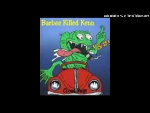Barbee Killed Kenn - Something Better