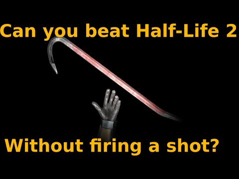 Can You Beat It?: Half-Life 2 Without Firing A Shot?