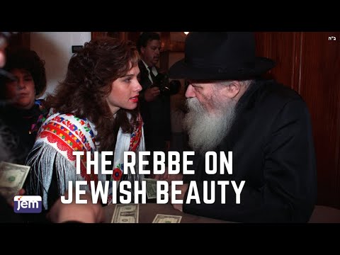 What Is True Jewish Beauty | The Lubavitcher Rebbe