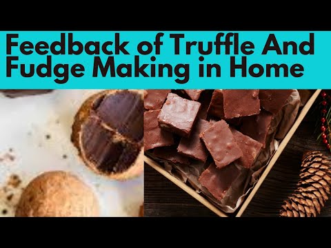 Thumbnail of student review video: Feedback of Truffle And Fudge Making in Home