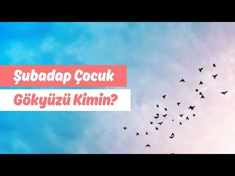 Gökyüzü Kimin? | Şubadap Çocuk