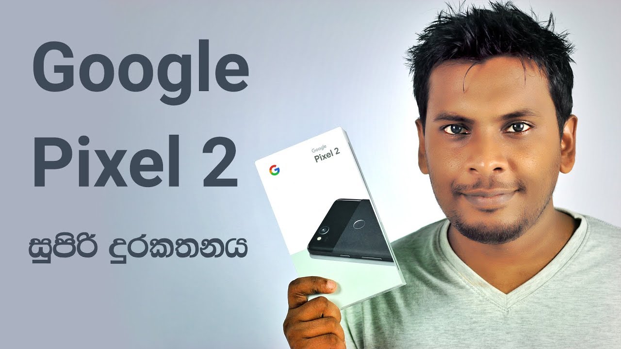 🇱🇰 Google Pixel 2 Unboxing