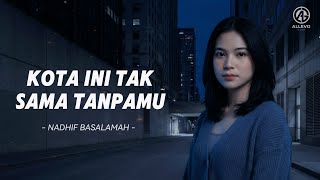 Download lagu Kota Ini Tak Sama Tanpamu - Nadhif Basalamah | Cover by Allevo Music mp3 Download lagu Kota Ini Tak Sama Tanpamu - Nadhif Basalamah | Cover by Allevo Music mp3
