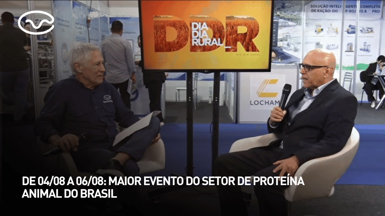 De 04/08 a 06/08: maior evento do setor de proteína animal do Brasil
